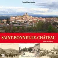 Emprunter Saint-Bonnet-le-Château au fil du temps livre