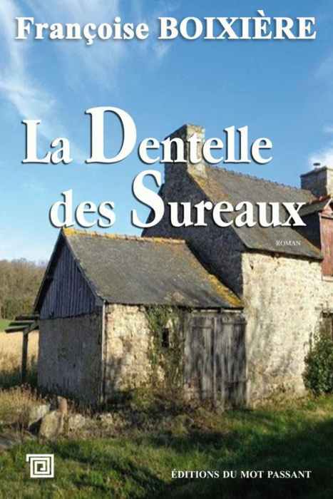 Emprunter La dentelle des sureaux livre