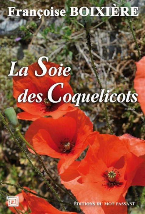 Emprunter La soie des coquelicots livre