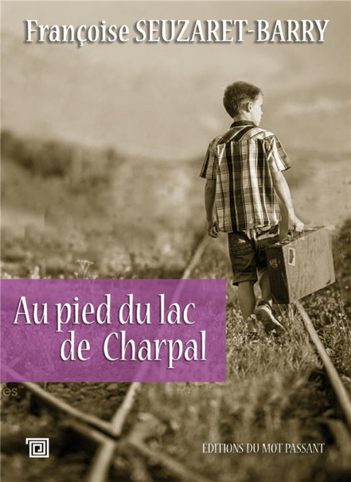 Emprunter Au pied du lac de Charpal livre