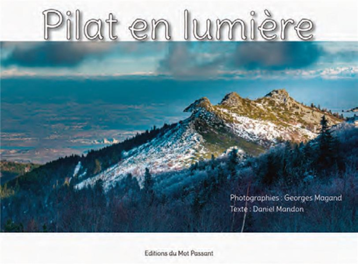 Emprunter Pilat en lumière livre