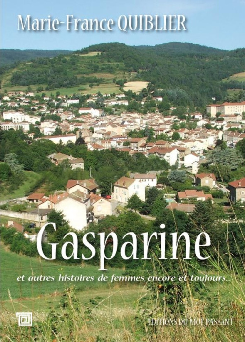 Emprunter Gasparine, des histoires de femmes, encore et toujours livre