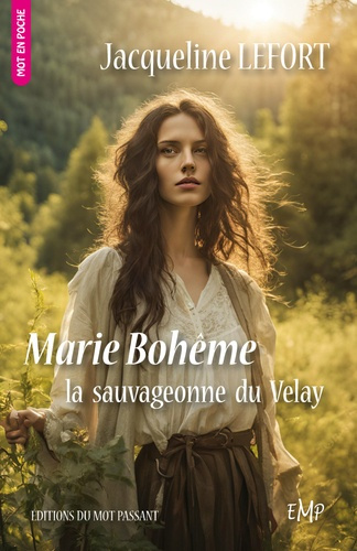 Emprunter Marie Bohême, la sauvageonne du Velay livre
