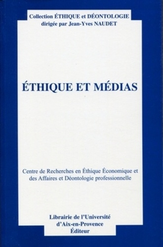 Emprunter Ethique et médias. Centre de Recherches en Ethique Econimique et des Affaires et Déontologie profess livre