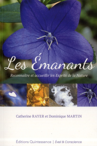 Emprunter Les Emanants. Reconnaître et accueillir les Esprits de la Nature livre