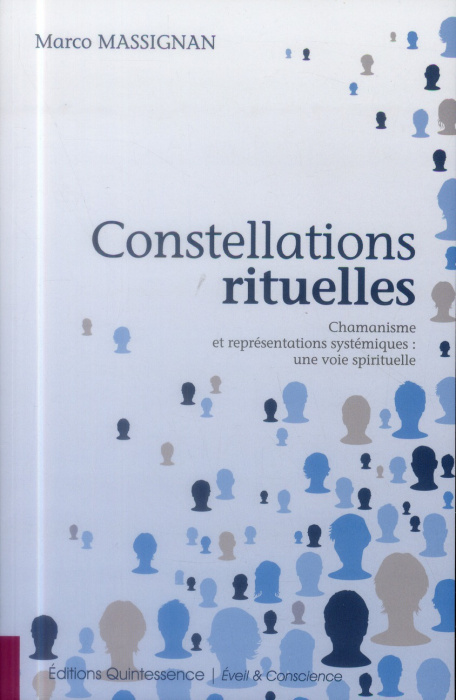 Emprunter Constellations rituelles. Chamanisme et représentations systémiques : une voie spirituelle livre