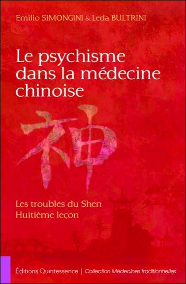 Emprunter Le psychisme dans la médecine chinoise. Les troubles du Shen, huitième leçon livre