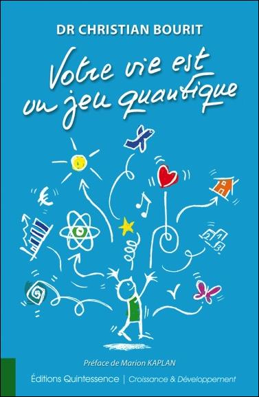 Emprunter Votre vie est un jeu quantique livre