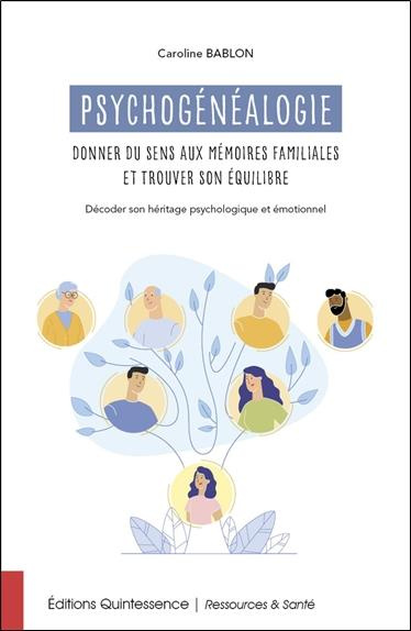 Emprunter Psychogénéalogie : donner du sens aux mémoires familiales et trouver son équilibre. Décoder son héri livre