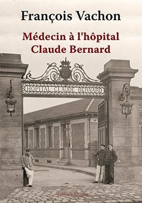 Emprunter Médecin à l'hôpital Claude Bernard livre