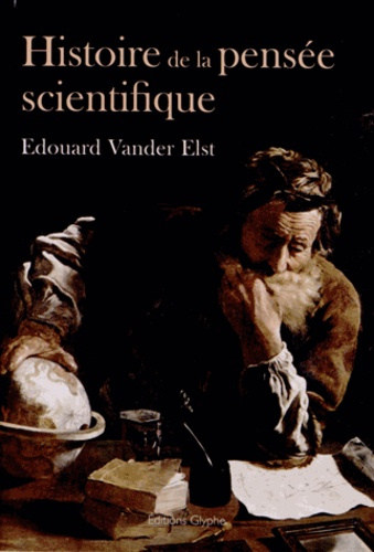 Emprunter Histoire de la pensée scientifique livre