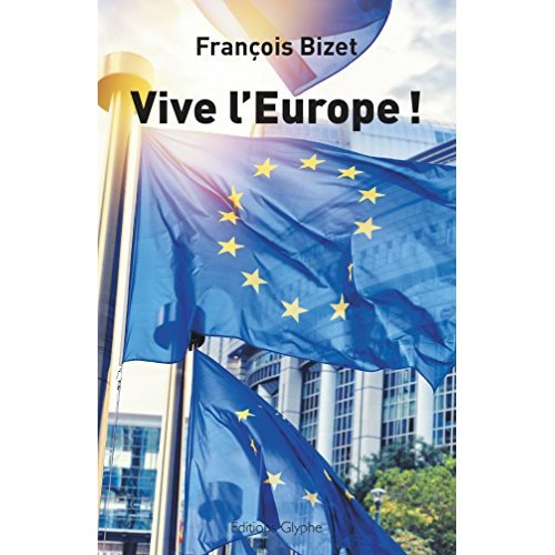 Emprunter Vive l'Europe ! livre