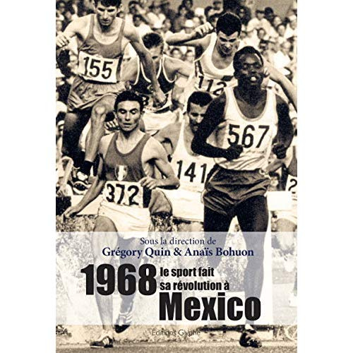Emprunter 1968, le sport fait sa révolution à Mexico livre