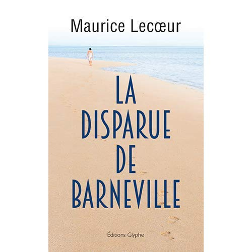 Emprunter La disparue de Barneville - roman livre