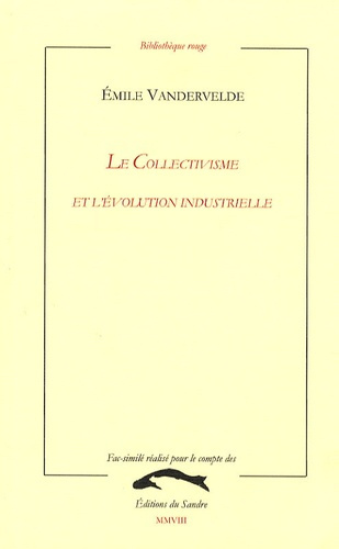 Emprunter LE COLLECTIVISME ET L'EVOLUTION INDUSTRIELLE livre