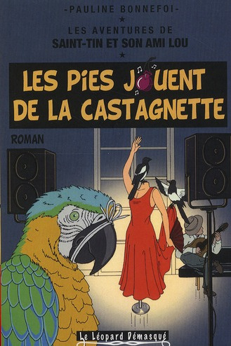 Emprunter Les pies jouent de la castagnette livre
