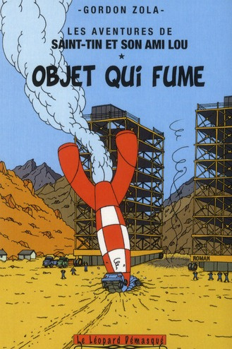 Emprunter Les aventures de Saint-Tin et son ami Lou Tome 13 : Objet qui fume livre