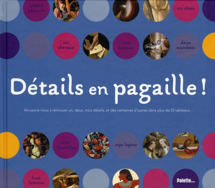 Emprunter Détails en pagaille ! livre