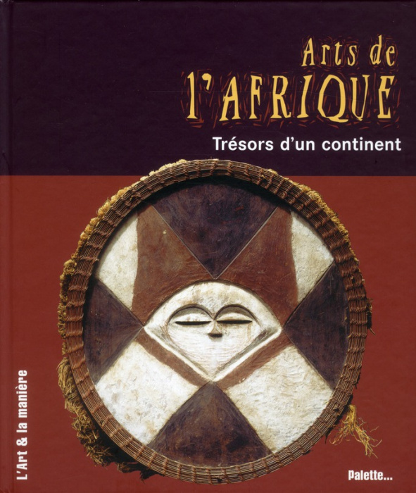 Emprunter Arts de l'Afrique. Trésors d'un continent livre