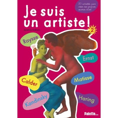 Emprunter Je suis un artiste ! Tome 2 livre