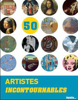 Emprunter 50 artistes incontournables livre