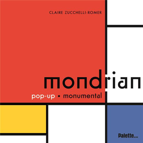 Emprunter Mondrian. Pop-up monumental livre