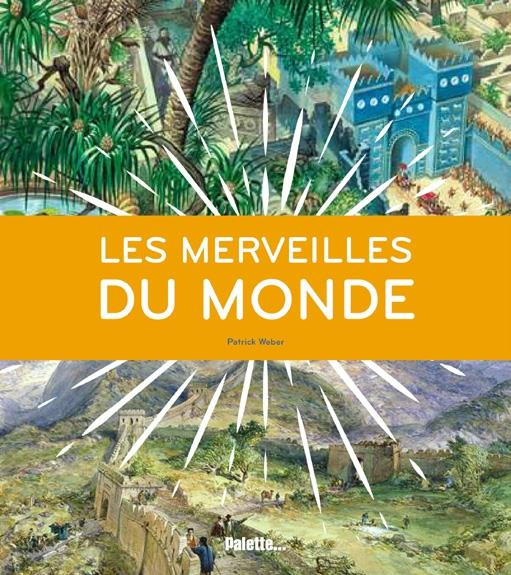 Emprunter Les merveilles du monde livre
