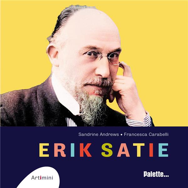 Emprunter Erik Satie livre