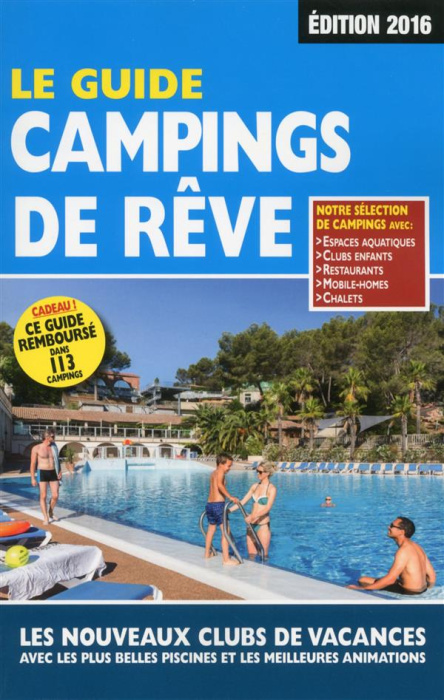 Emprunter Le guide campings de rêve. Edition 2016 livre