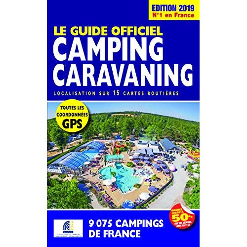 Emprunter Le guide officiel camping caravaning. Edition 2019 livre