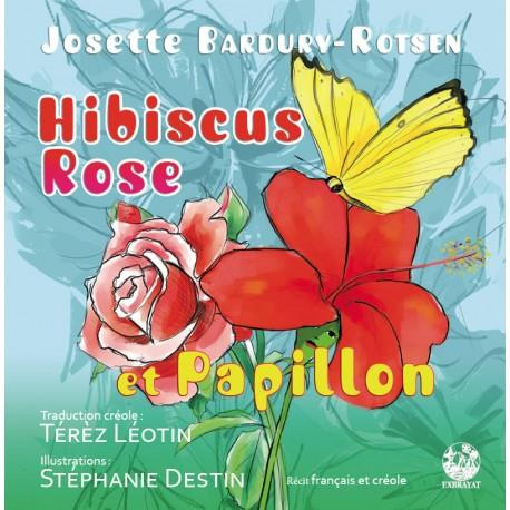 Emprunter Hibiscus Rose et Papillon livre