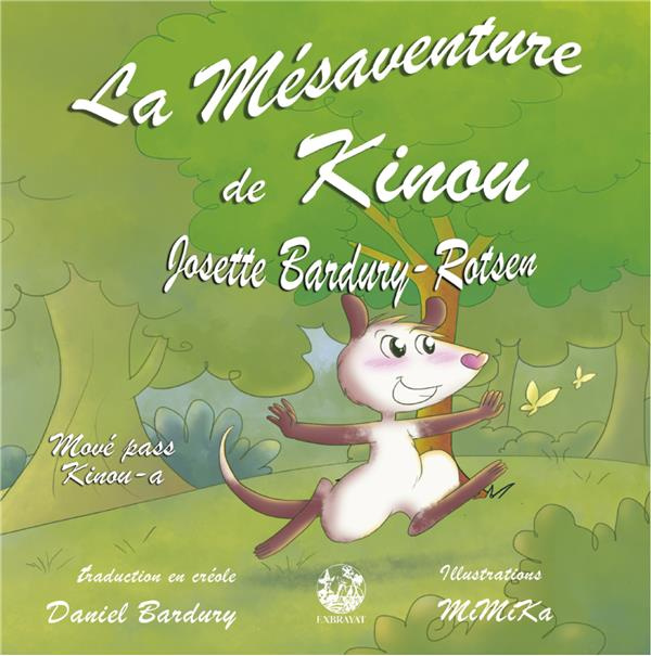 Emprunter La mésaventure de Kinou livre