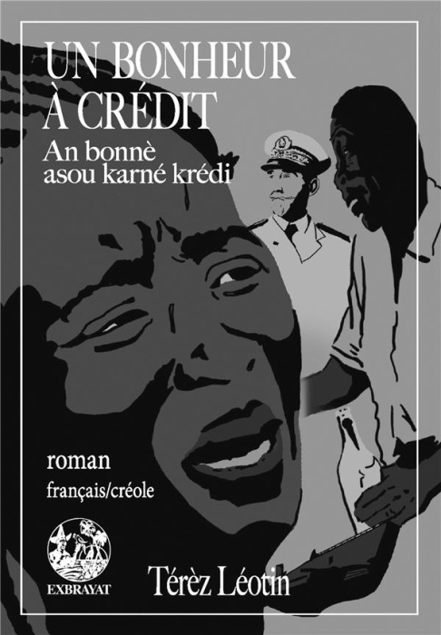 Emprunter Un bonheur à crédit. An bonnè asou karné crédi, Edition bilingue français-créole livre