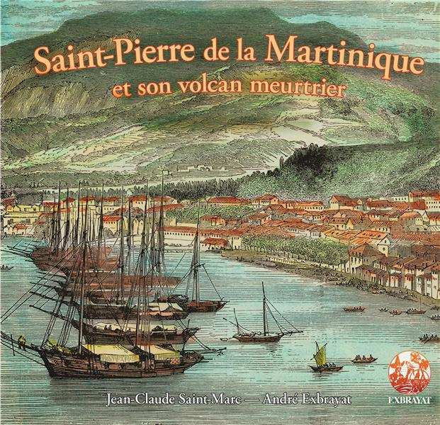 Emprunter Saint-Pierre de la Martinique et son volcan meutrrier livre