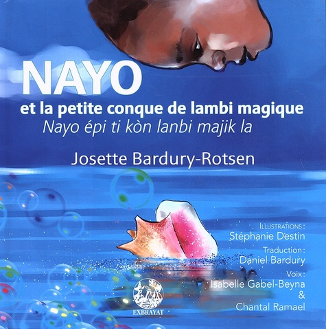 Emprunter Nayo et la petite conque de lambi magique livre