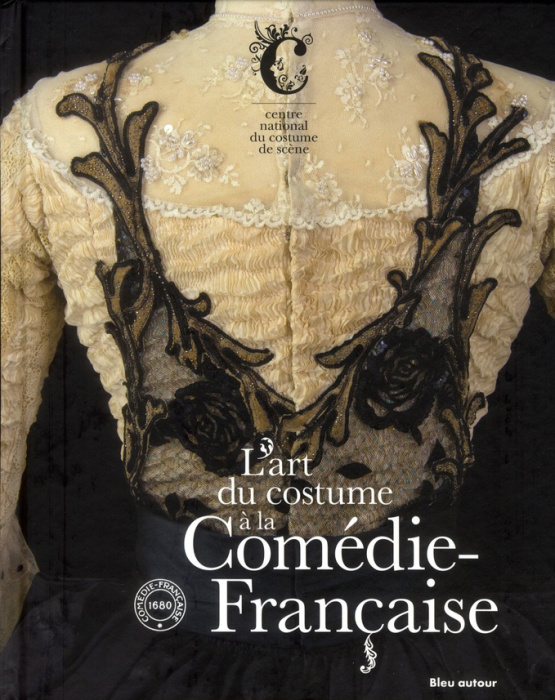 Emprunter L'ART DU COSTUME A LA COMEDIE FRANCAISE livre