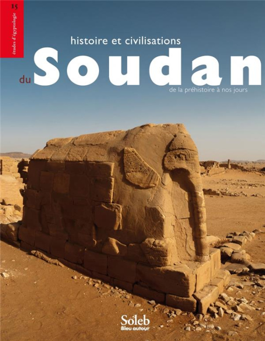 Emprunter Histoire et civilisations du Soudan. De la Préhistoire à nos jours livre