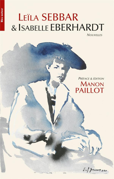 Emprunter Leïla Sebbar & Isabelle Eberhardt livre