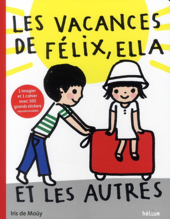 Emprunter Les vacances de Félix, Ella et les autres livre