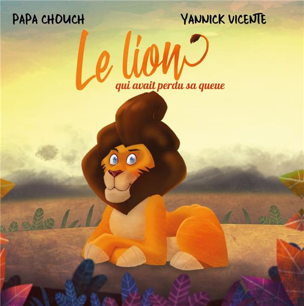 Emprunter Le lion qui avait perdu sa queue livre