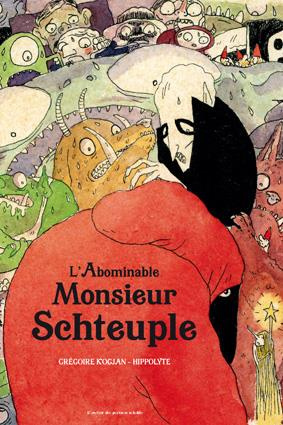 Emprunter L'abominable monsieur Schteuple livre