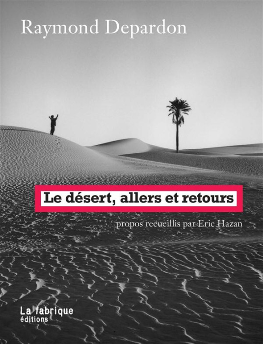 Emprunter Le désert, allers et retours livre