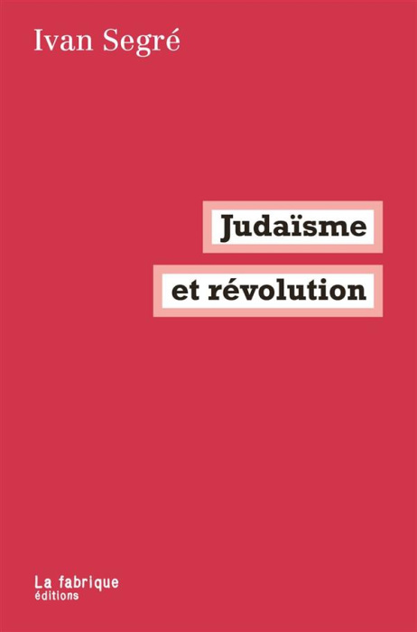Emprunter Judaïsme et révolution livre