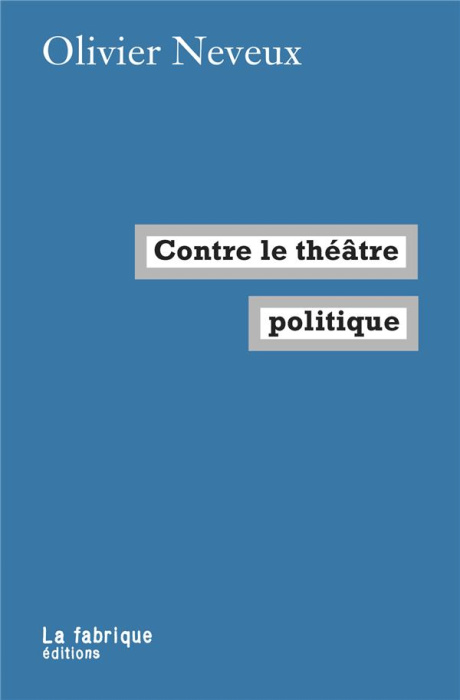 Emprunter Contre le théâtre politique livre