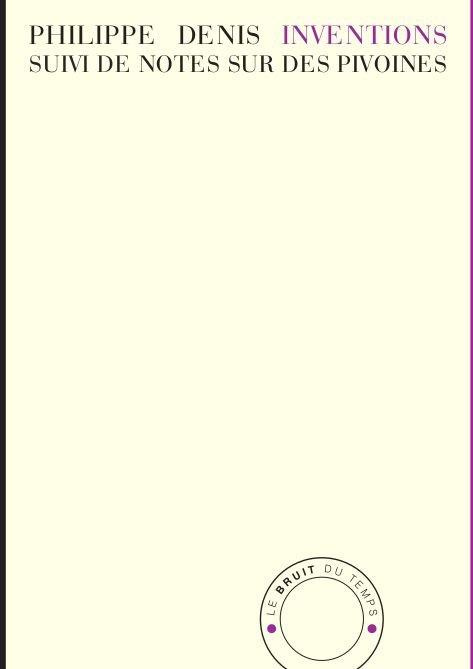 Emprunter Inventions. Suivi de Notes sur des pivoines livre