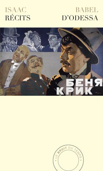 Emprunter Récits d'Odessa. Suivis de Le crépuscule - Pièces en huit scènes et de Bénia Krik - Récit cinématogr livre