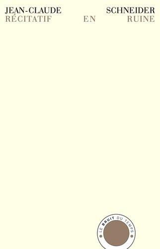 Emprunter Récitatif en ruine livre