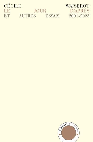 Emprunter Le jour d'après et autres esais. 2001-2023 livre