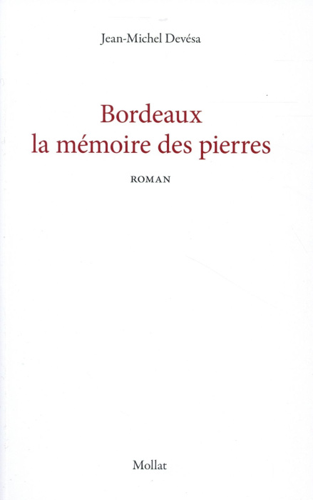 Emprunter Bordeaux, la mémoire des pierres livre