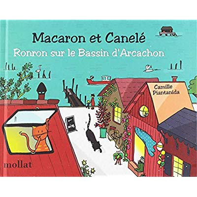 Emprunter Macaron et Canelé : Ronron sur le bassin d'Arcachon livre